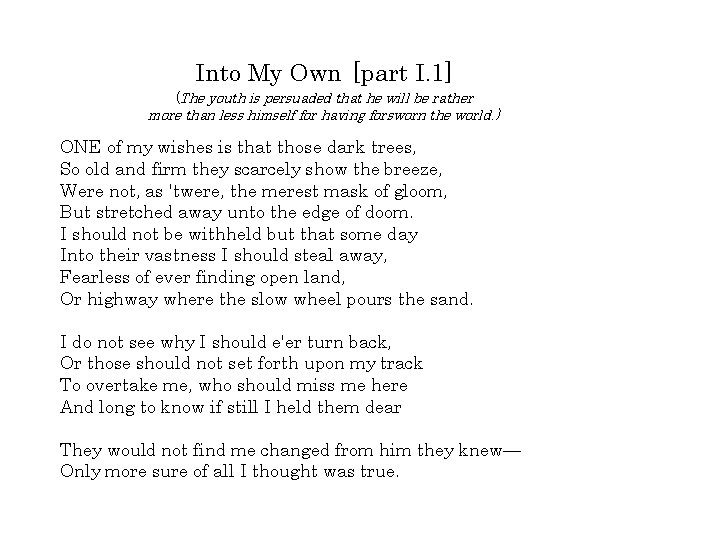 Into My Own [part I. 1] (The youth is persuaded that he will be