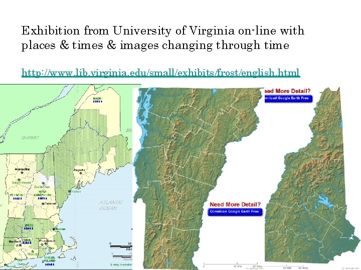 Exhibition from University of Virginia on-line with places & times & images changing through