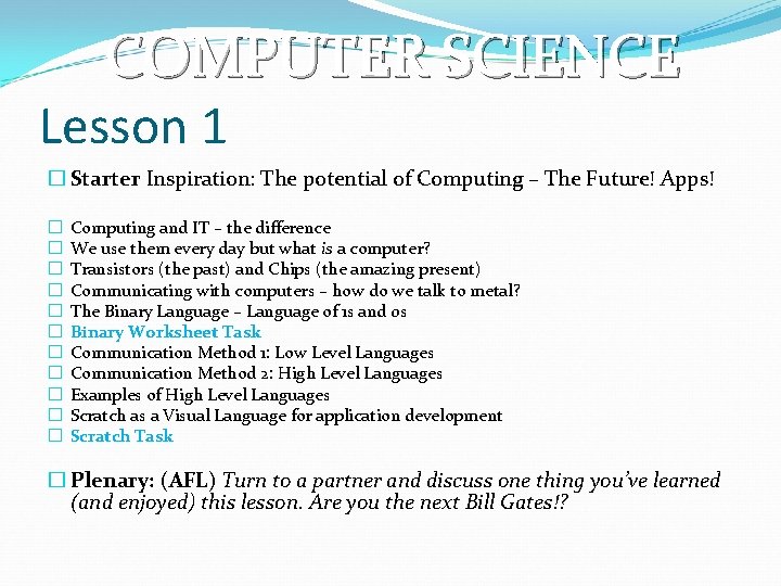 COMPUTER SCIENCE Lesson 1 � Starter Inspiration: The potential of Computing – The Future!