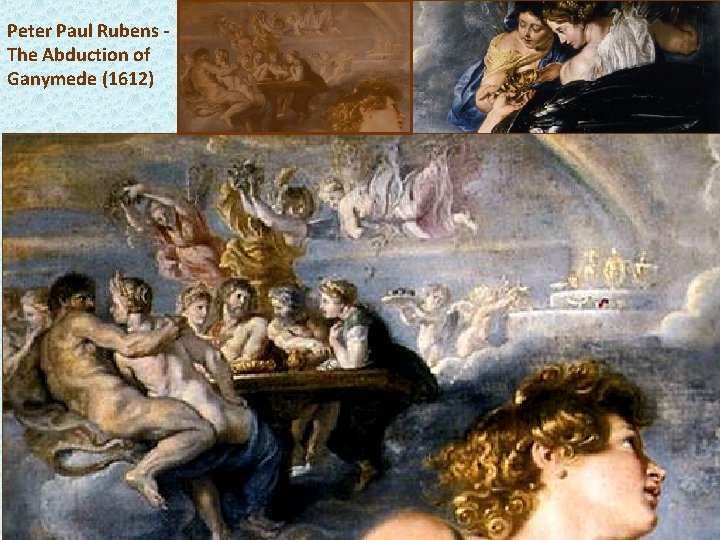 Peter Paul Rubens The Abduction of Ganymede (1612) 
