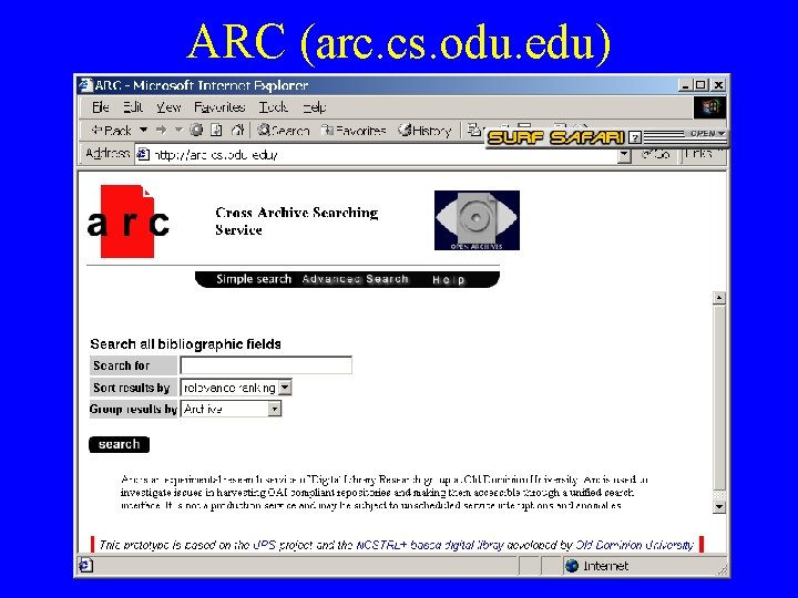 ARC (arc. cs. odu. edu) 