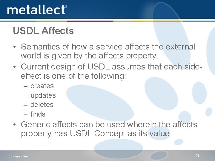 USDL Affects • Semantics of how a service affects the external world is given