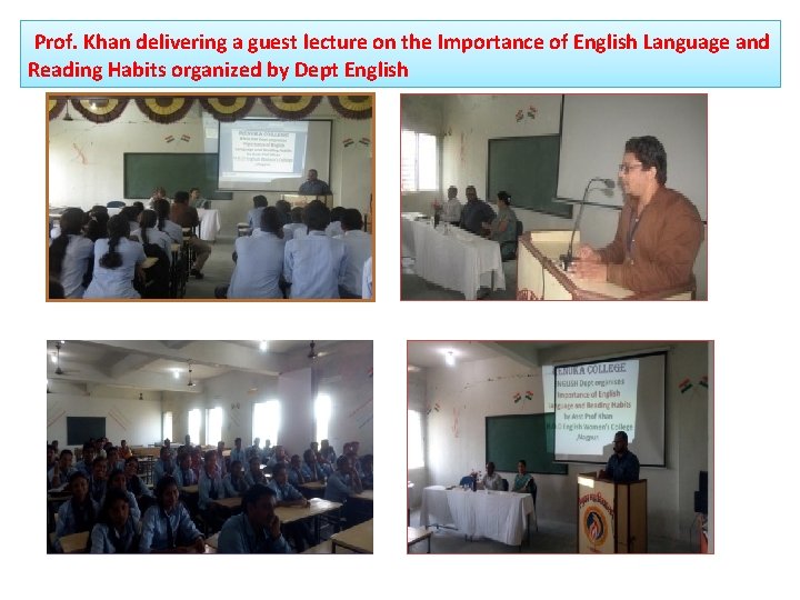 Prof. Khan delivering a guest lecture on the Importance of English Language and Reading