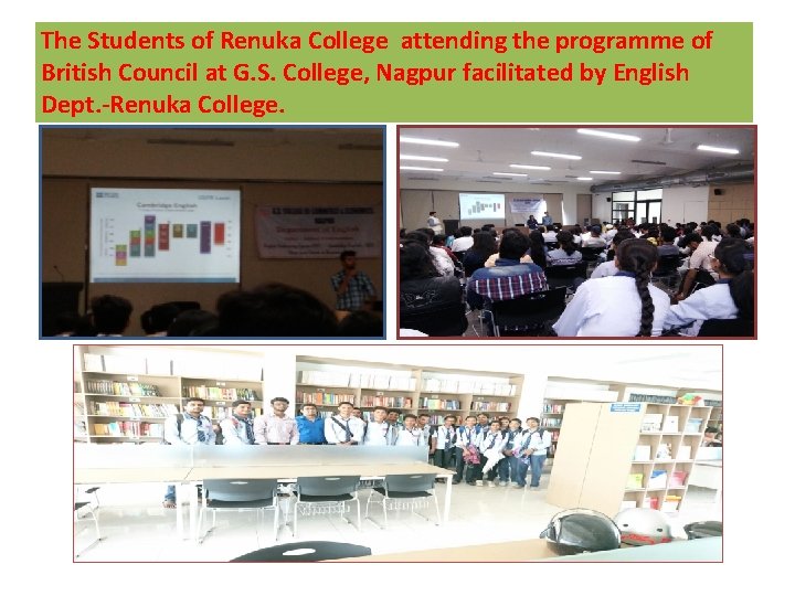 The Students of Renuka College attending the programme of British Council at G. S.