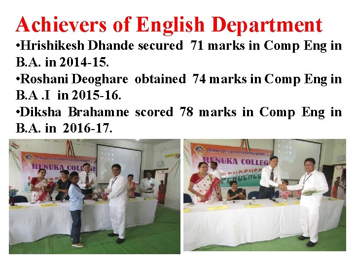 Achievers of English Department • Hrishikesh Dhande secured 71 marks in Comp Eng in