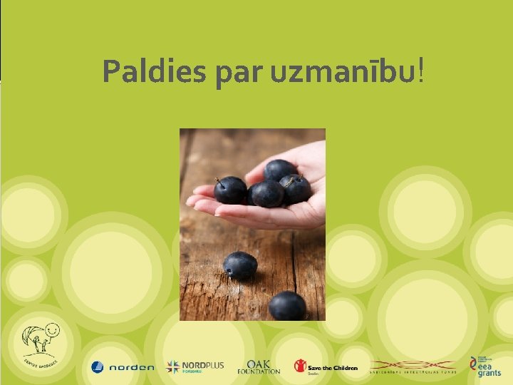 Paldies par uzmanību! 