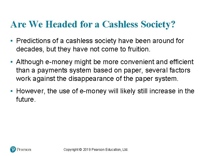 Are We Headed for a Cashless Society? • Predictions of a cashless society have