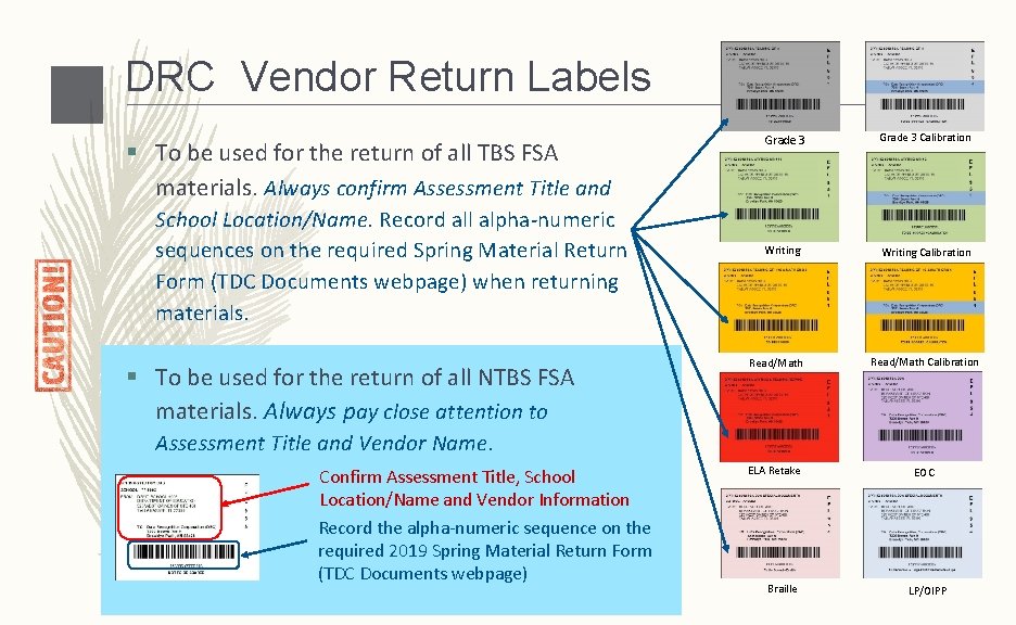 DRC Vendor Return Labels § To be used for the return of all TBS