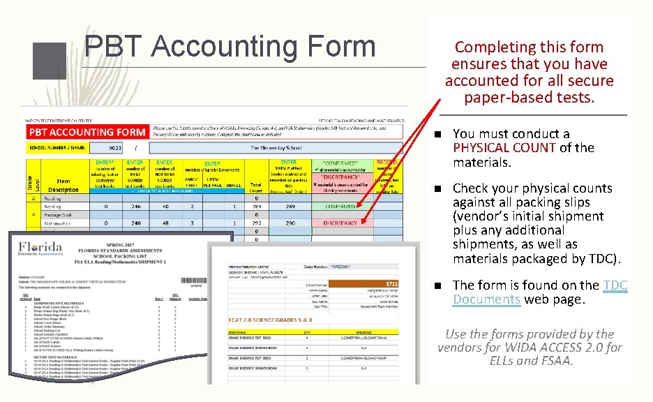 PBT Accounting Form Completing this form ensures that you have accounted for all secure