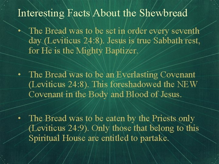 Interesting Facts About the Shewbread • The Bread was to be set in order