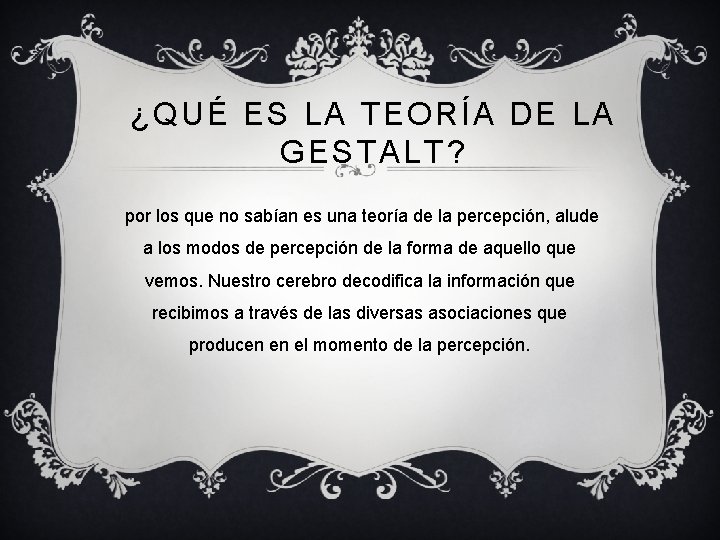 ¿QUÉ ES LA TEORÍA DE LA GESTALT? por los que no sabían es una