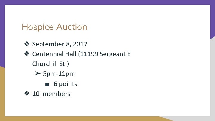 Hospice Auction ❖ September 8, 2017 ❖ Centennial Hall (11199 Sergeant E Churchill St.