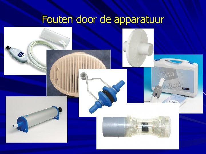 Fouten door de apparatuur 