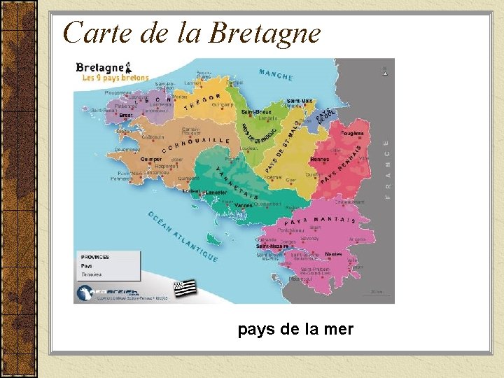 Carte de la Bretagne pays de la mer 