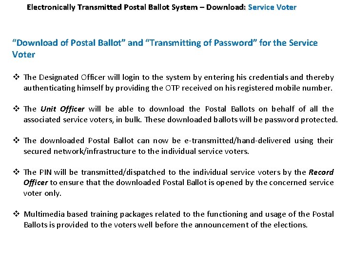 Electronically Transmitted Postal Ballot System – Download: Service Voter “Download of Postal Ballot” and