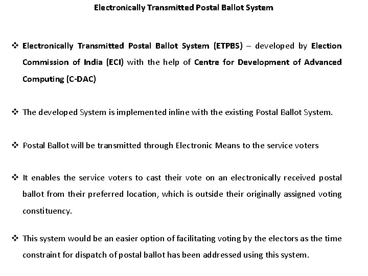 Electronically Transmitted Postal Ballot System v Electronically Transmitted Postal Ballot System (ETPBS) – developed