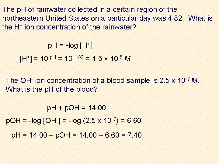 The p. H of rainwater collected in a certain region of the northeastern United