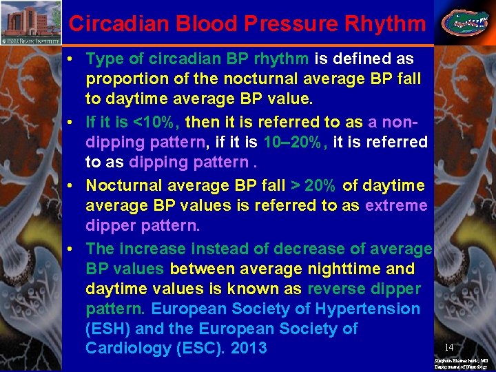 Circadian Blood Pressure Rhythm • Type of circadian BP rhythm is defined as proportion