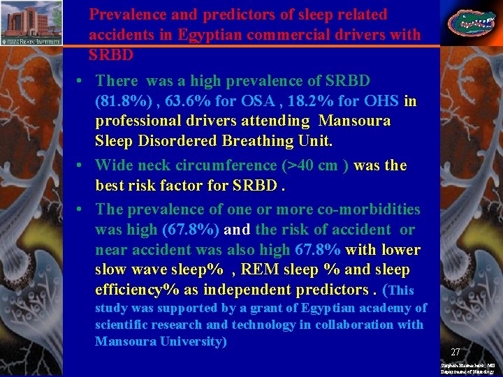 Prevalence and predictors of sleep related accidents in Egyptian commercial drivers with SRBD •