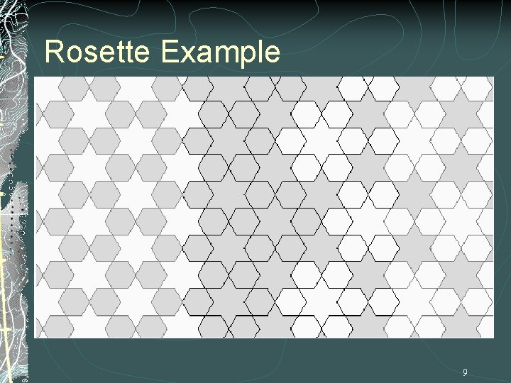 Rosette Example 9 