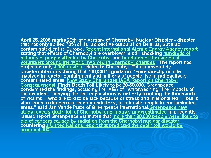 April 26, 2006 marks 20 th anniversary of Chernobyl Nuclear Disaster - disaster that April 26, 2006 marks 20 th anniversary of Chernobyl Nuclear Disaster - disaster that