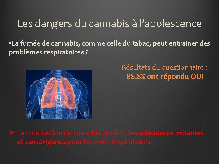Les dangers du cannabis à l’adolescence • La fumée de cannabis, comme celle du
