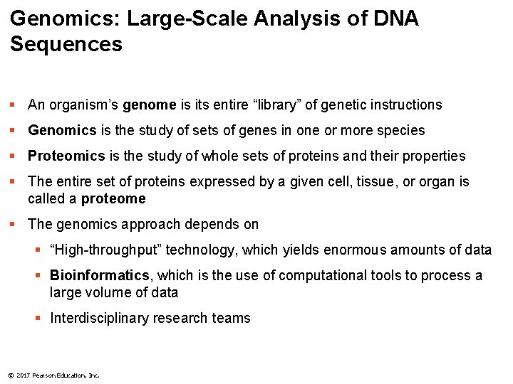 Genomics: Large-Scale Analysis of DNA Sequences § An organism’s genome is its entire “library”
