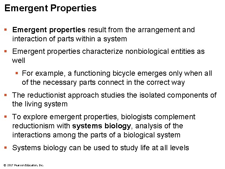 Emergent Properties § Emergent properties result from the arrangement and interaction of parts within