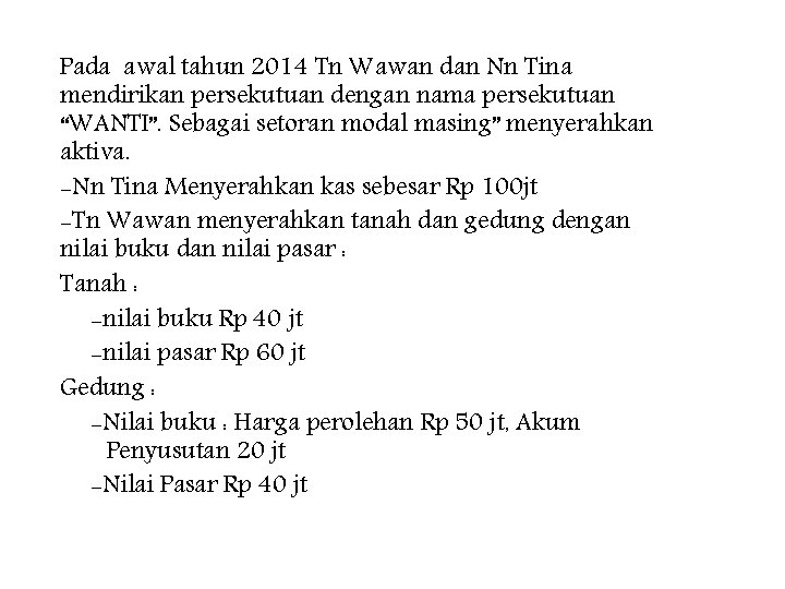 Pada awal tahun 2014 Tn Wawan dan Nn Tina mendirikan persekutuan dengan nama persekutuan