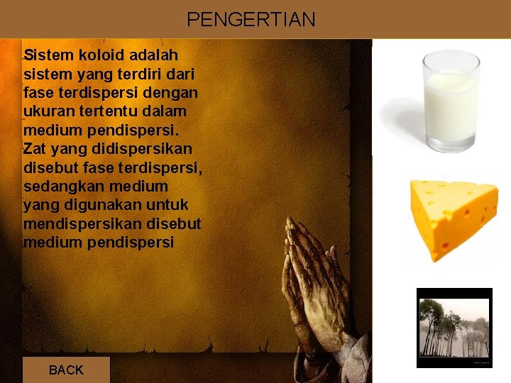 PENGERTIAN Sistem koloid adalah sistem yang terdiri dari fase terdispersi dengan ukuran tertentu dalam