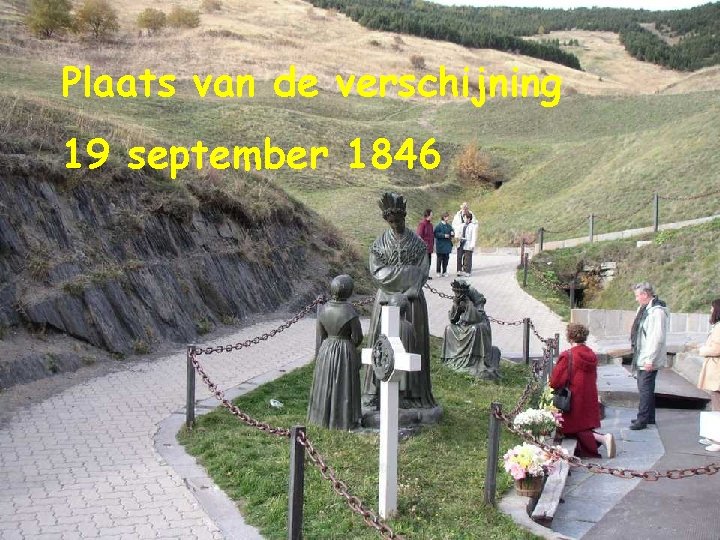 Plaats van de verschijning 19 september 1846 