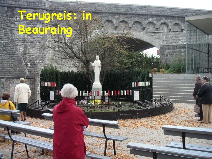 Terugreis: in Beauraing Terugreis: in Beauraing