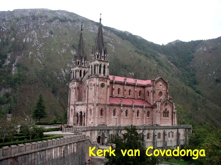Kerk van Covadonga Kerk van Covadonga