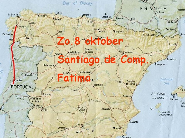 Zo. 8 oktober Santiago de Comp. Fatima 