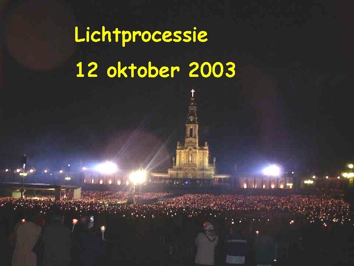 Lichtprocessie 12 oktober 2003 