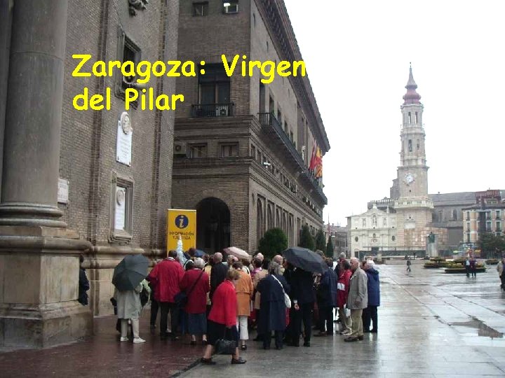 Zaragoza: Virgen del Pilar 
