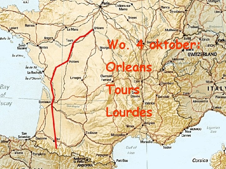 Wo. 4 oktober: Orleans Tours Lourdes 