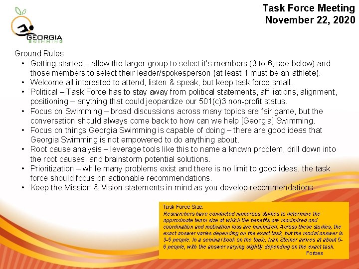 Task Force Meeting November 22, 2020 Ground Rules • Getting started – allow the