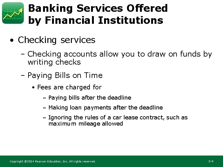 Banking Services Offered by Financial Institutions • Checking services – Checking accounts allow you Banking Services Offered by Financial Institutions • Checking services – Checking accounts allow you