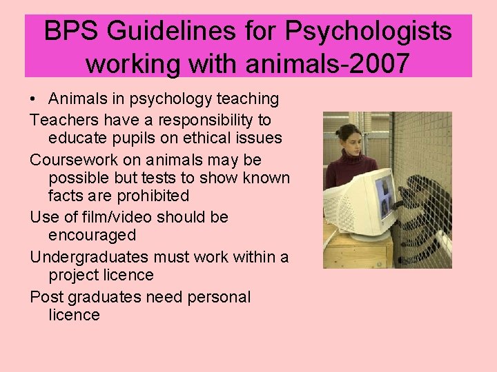 BPS Guidelines for Psychologists working with animals-2007 • Animals in psychology teaching Teachers have