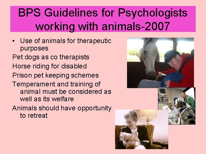 BPS Guidelines for Psychologists working with animals-2007 • Use of animals for therapeutic purposes