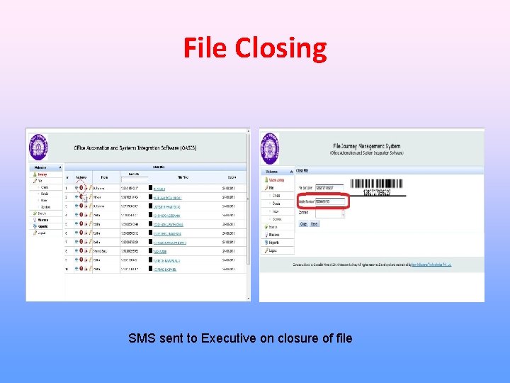 File Closing SMS sent to Executive on closure of file 