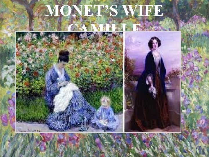 MONET’S WIFE CAMILLE 