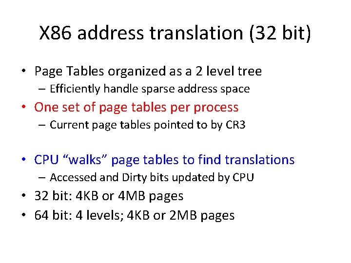 X 86 address translation (32 bit) • Page Tables organized as a 2 level