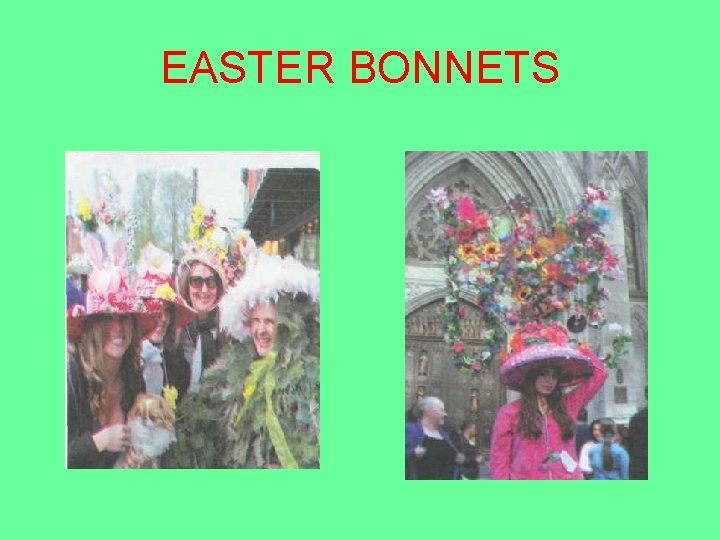 EASTER BONNETS 