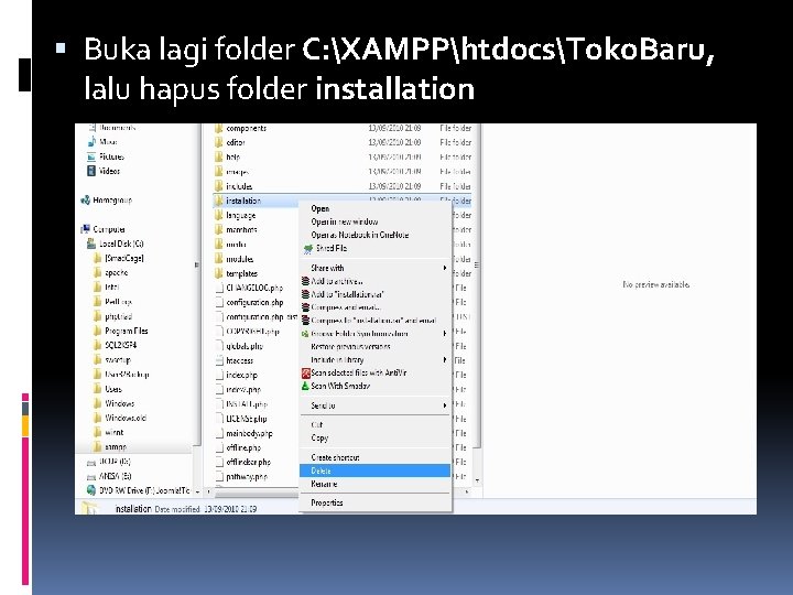  Buka lagi folder C: XAMPPhtdocsToko. Baru, lalu hapus folder installation 