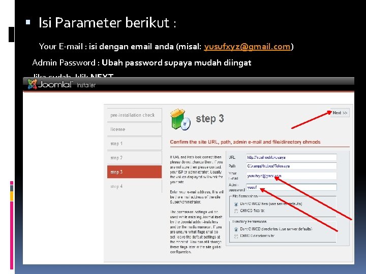  Isi Parameter berikut : Your E-mail : isi dengan email anda (misal: yusufxyz@gmail.