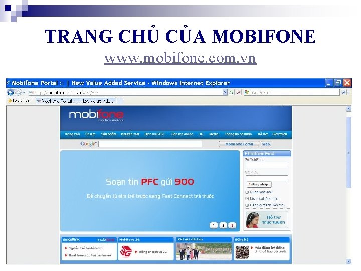 TRANG CHỦ CỦA MOBIFONE www. mobifone. com. vn 