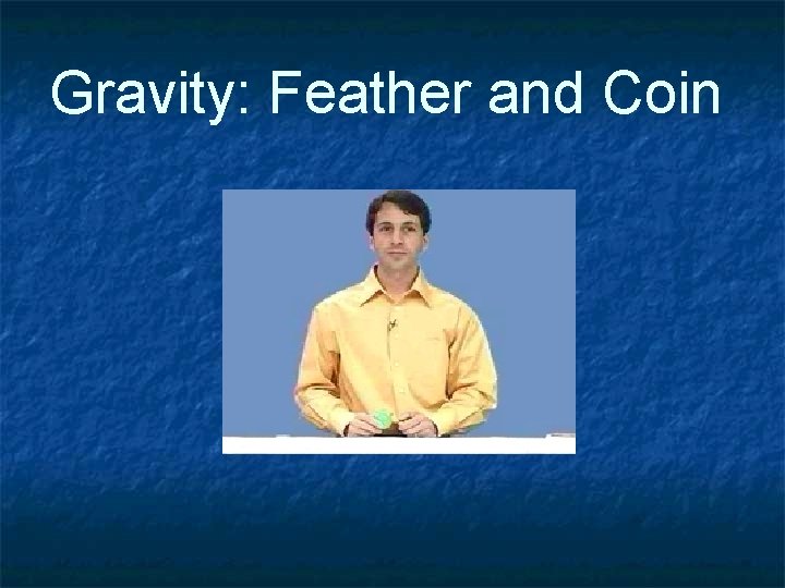 Gravity: Feather and Coin 