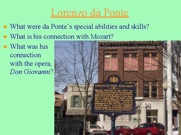 Lorenzo da Ponte l l l What were da Ponte’s special abilities and skills?